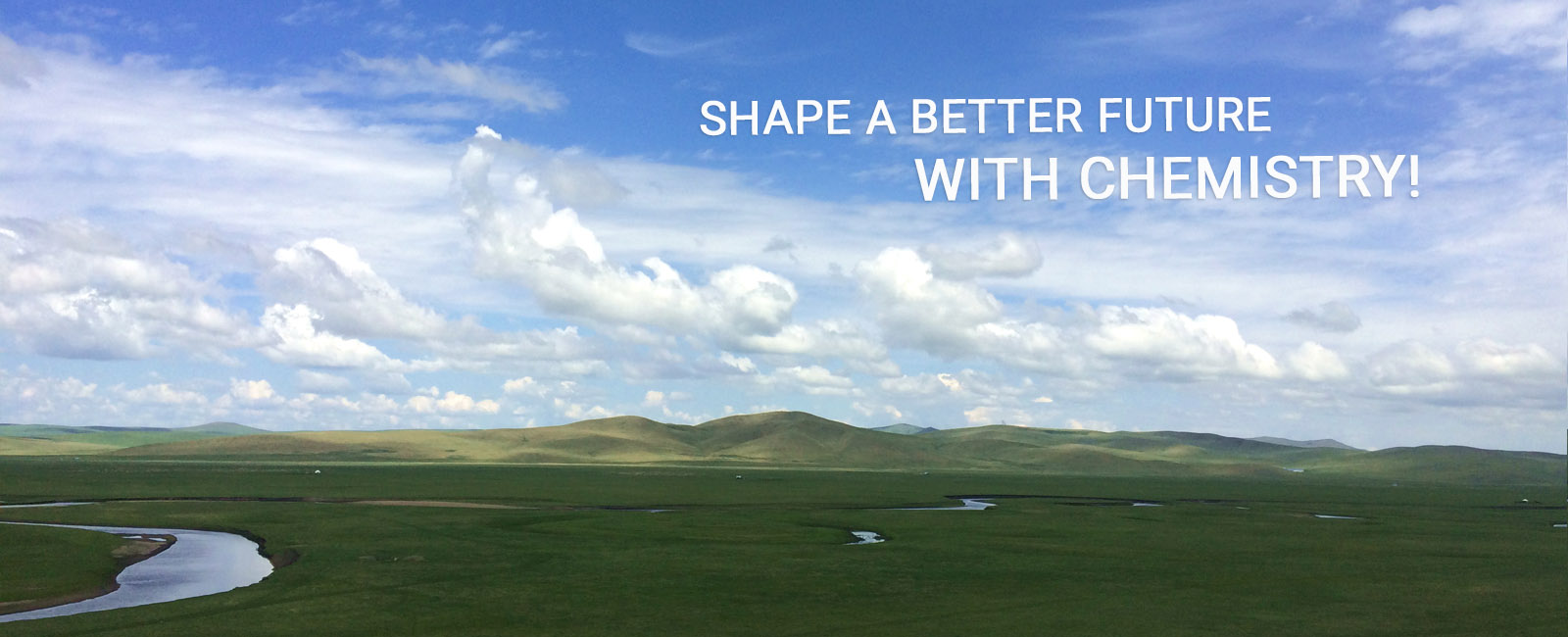 Shape a better future with chemistry!